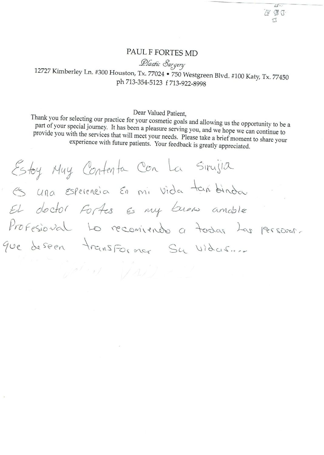 Patient feedback for cosmetic surgery experience.