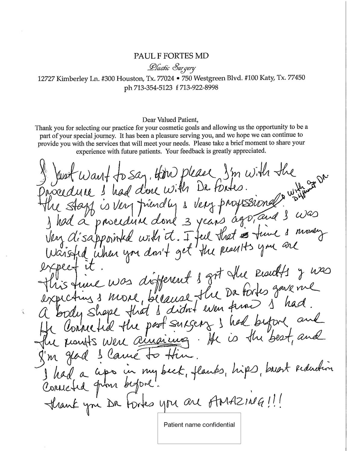 Patient feedback for plastic surgery experience.